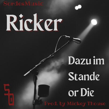 Dazu im Stande or Die | Boomplay Music