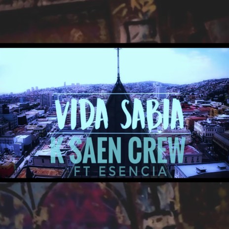 Vida Sabia ft. Escencia Delinkings