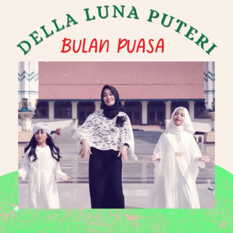 Bulan Puasa ft. Luna & Puteri | Boomplay Music