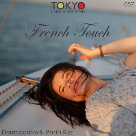 French Touch ft. Rada Rizz