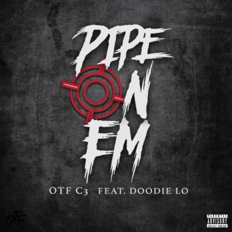 Pipe On Em ft. DOODIE LO | Boomplay Music