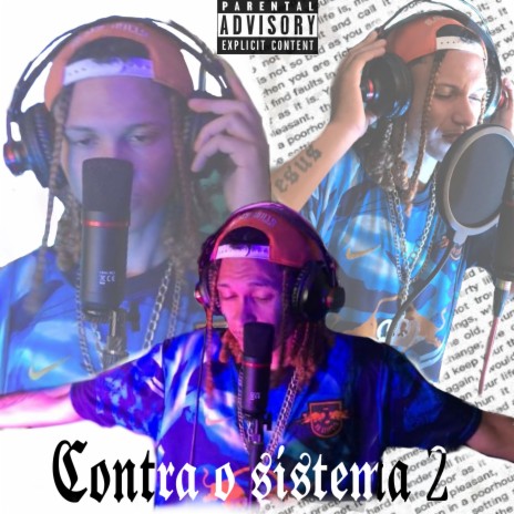 Contra o Sistema 2 | Boomplay Music