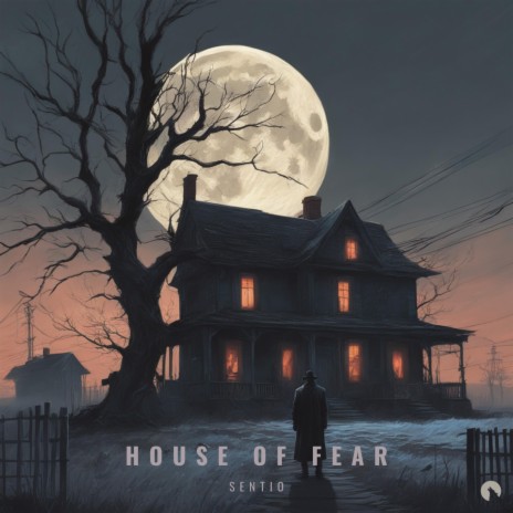 House Of Fear | Boomplay Music