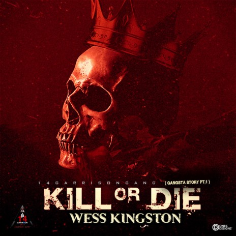 Kill Or Die | Boomplay Music