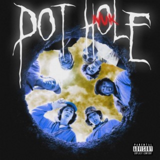 POT HOLE