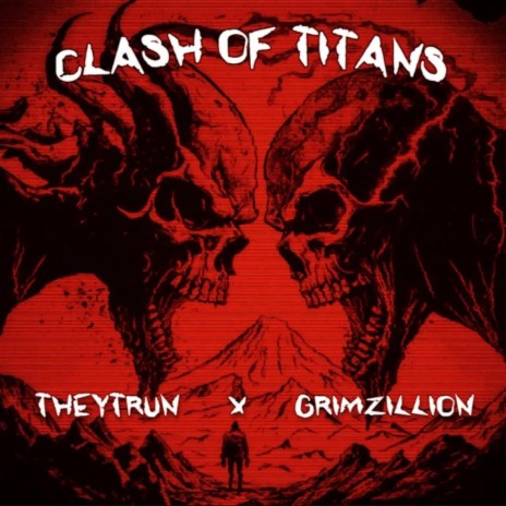 CLASH OF TITANS ft. GRIMZILLION | Boomplay Music