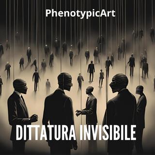 Dittatura Invisibile