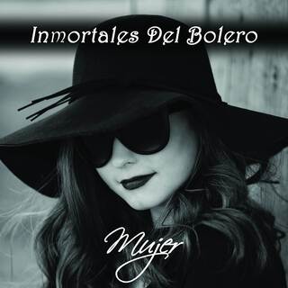 Inmortales del Bolero - Mujer