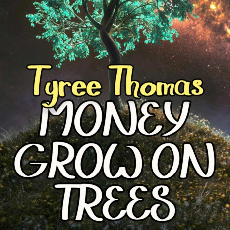 Money Grow On Trees | Boomplay Music