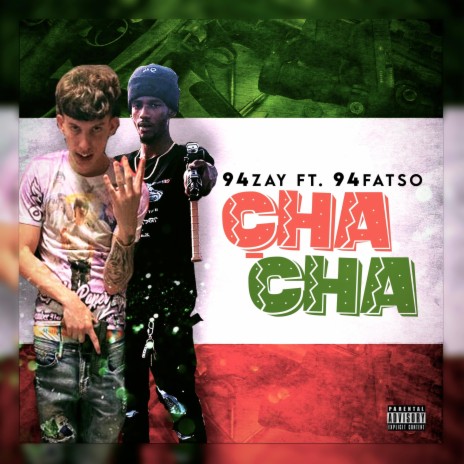 94ZAY Cha Cha ft. 94fatso MP3 Download Lyrics Boomplay