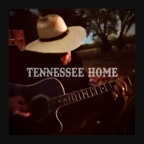 Tennessee Home | Boomplay Music