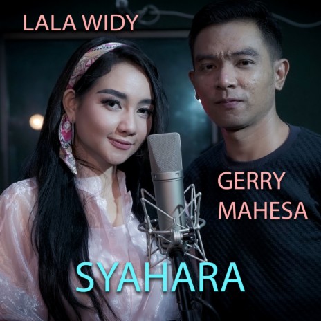 Syahara ft. Gerry Mahesa | Boomplay Music