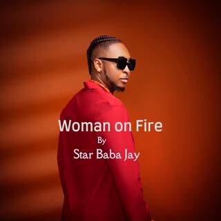 Woman On Fire lyrics | Boomplay Music