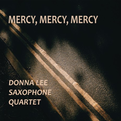 Mercy, Mercy, Mercy | Boomplay Music