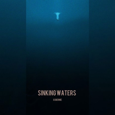 Sinking Waters | Boomplay Music