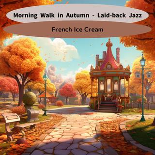 Morning Walk in Autumn-Laid-back Jazz