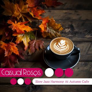 Slow Jazz Harmony at Autumn Cafe