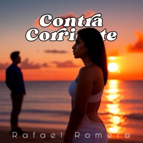 Contra Corriente | Boomplay Music