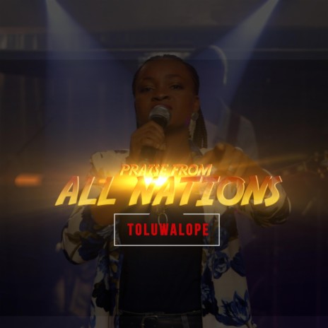 Praise From All Nations | Boomplay Music