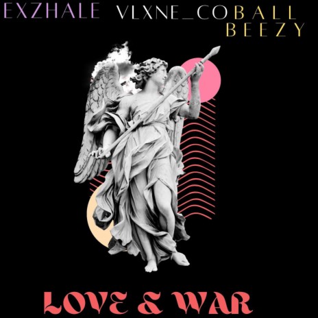 Love&War ft. Vlxne_CO & Ball Beezy | Boomplay Music