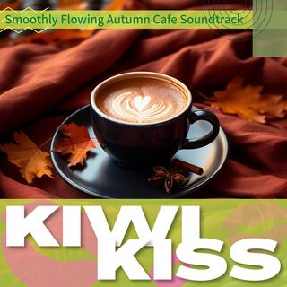 Smoothly Flowing Autumn Cafe Soundtrack