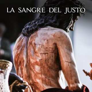 La Sangre del Justo (en Directo)