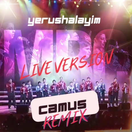 Yerushalayim (Camus Remix) ft. Camus