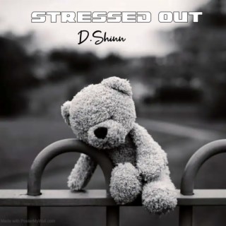 Stressed Out