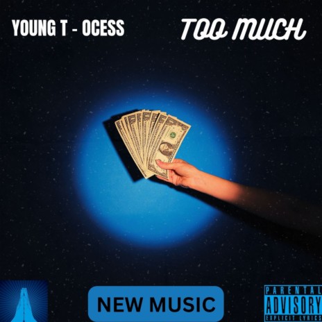 Too Much ft. Ocess | Boomplay Music