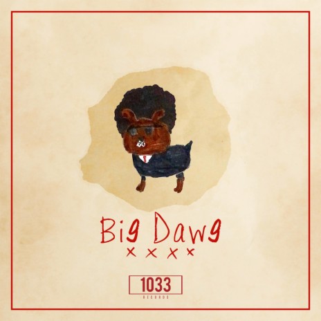 Big Dawg | Boomplay Music