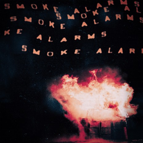 Smoke Alarms | Boomplay Music
