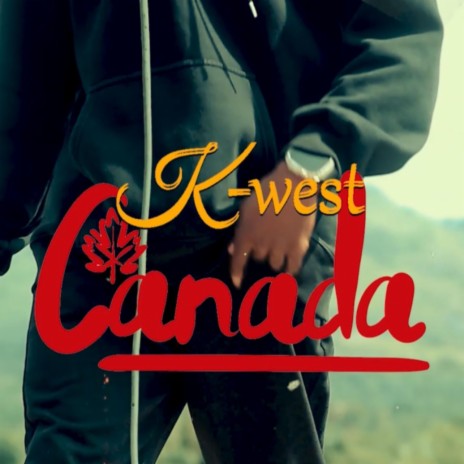 K-WEST_Canada | Boomplay Music