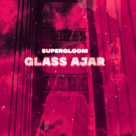 Glass Ajar