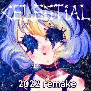 Celestial (remake)