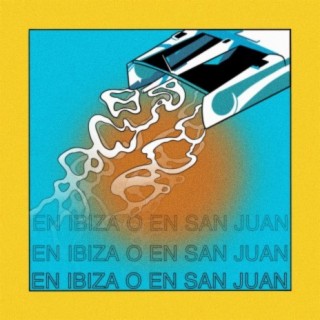 En Ibiza o en San Juan