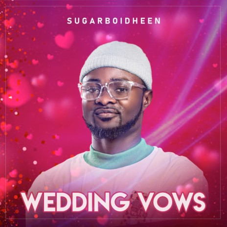 Wedding Vows | Boomplay Music