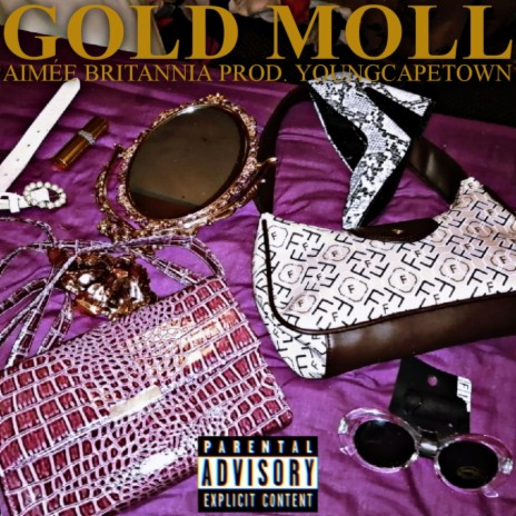 Gold Moll ft. YoungCapeTown