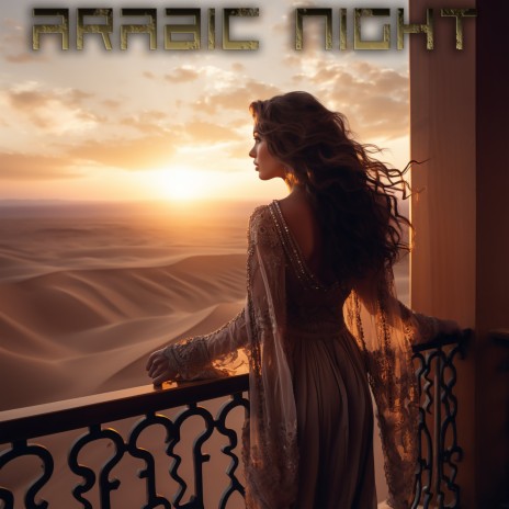 Arabic Night | Boomplay Music