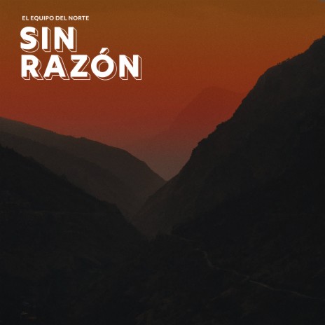 Sin Razón | Boomplay Music