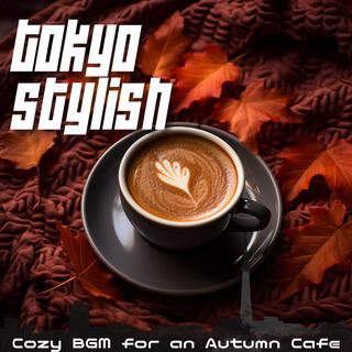 Cozy Bgm for an Autumn Cafe