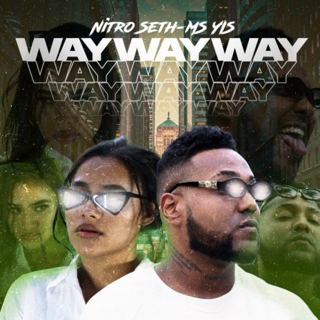 Way Way Way ft. Ms Yis | Boomplay Music