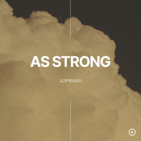 As Strong | Boomplay Music