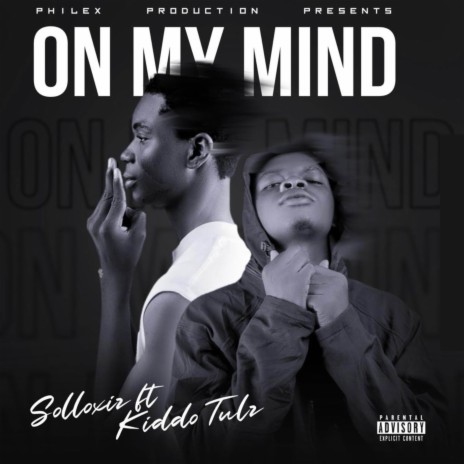 ON MY MIND (OMM) ft. Kiddotulz | Boomplay Music