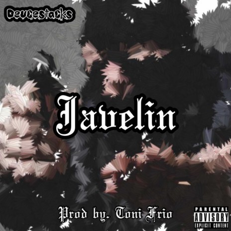 Javelin ft. Toni Frio | Boomplay Music