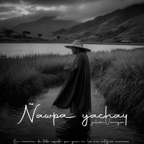 Ñawpa yachay | Boomplay Music