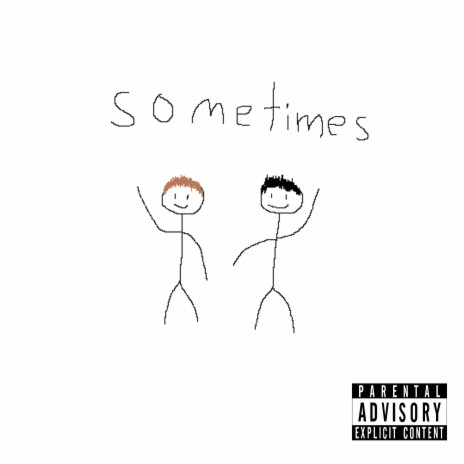 Sometimes ft. Quesador | Boomplay Music