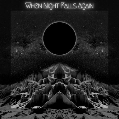 When Night Falls Again | Boomplay Music