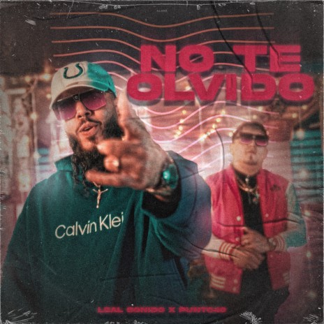 No Te Olvido ft. punto40 | Boomplay Music