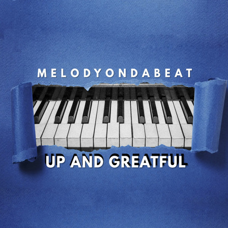 Up And Grateful | Boomplay Music