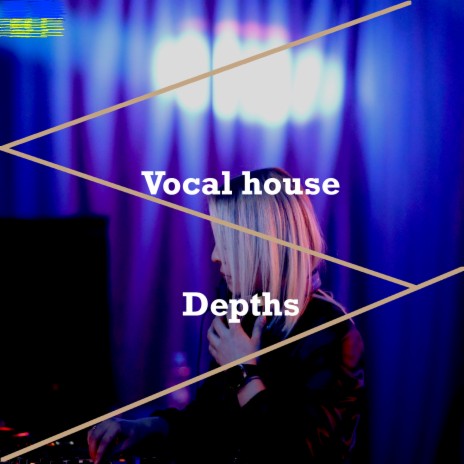 Vocal House Depths